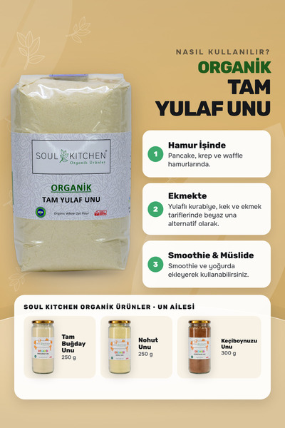 Soul Kitchen Organik Ürünler Organik Tam Yulaf Unu Katkısız 500 g