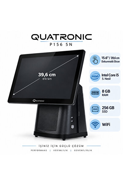 QUATRONIC P156 5N 15.6" Dokunmatik POS PC Intel Core i5 5.Nesil 8GB RAM 256GB...