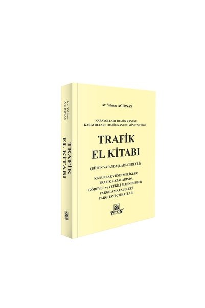 Yetkin Yayınları KARAYOLLARI TRAFİK KANUNU & YÖNETMELİĞİ TRAFİK EL KİTABI