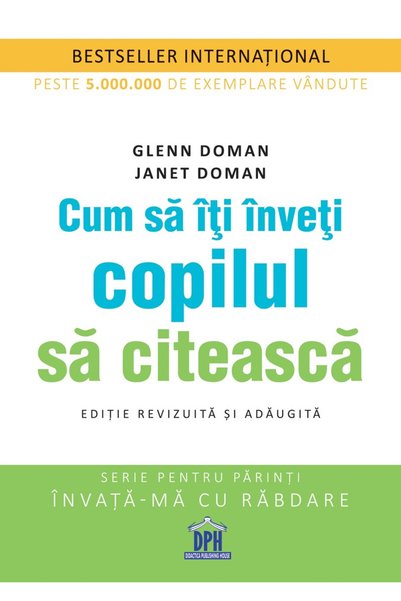 Didactica Publishing House Cum sa iti inveti copilul sa citeasca - Glenn Doma...