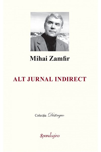 SPANDUGINO Alt jurnal indirect - Mihai Zamfir