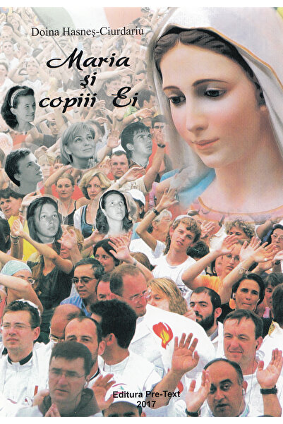 PRE-TEXT Maria si copiii ei - Doina Hasnes-Ciurdariu