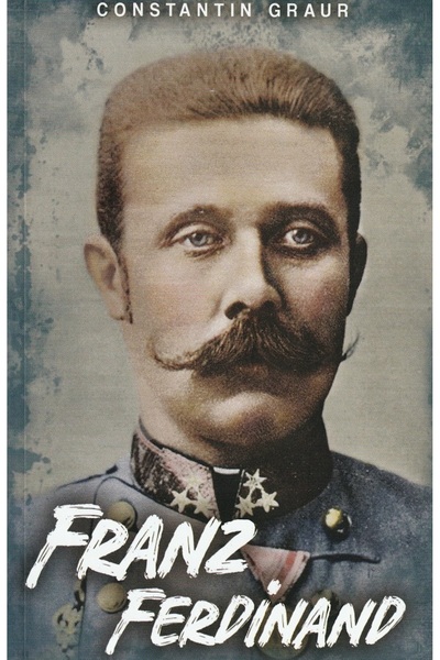 PAUL EDITIONS Franz Ferdinand - Constantin Graur