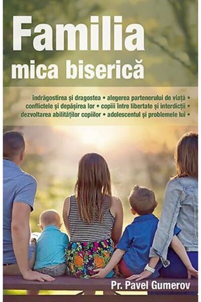 Editura Sophia Familia, mica biserica - Pavel Gumerov
