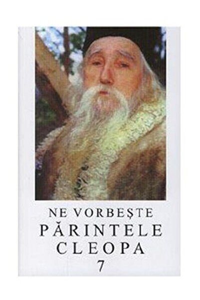 EPISCOPIA ROMANULUI Ne vorbeste Parintele Cleopa 7