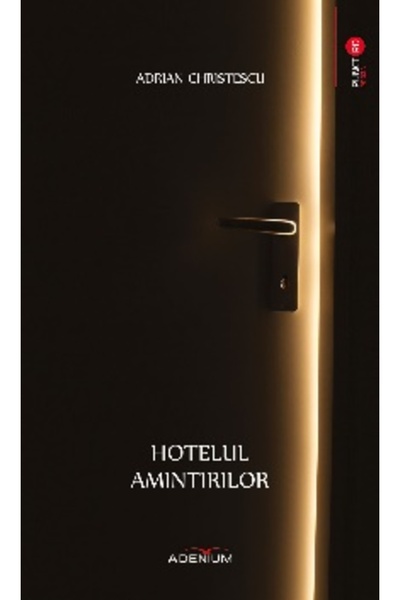 MERIDIANE PUBLISHING Hotelul amintirilor - Adrian Christescu