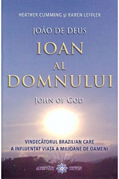 Adevar Divin Ioan al Domnului - Heather Cumming, Karen Leffler