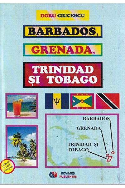 ROVIMED Barbados, Grenada, Trinidad si Tobago - Doru Ciucescu