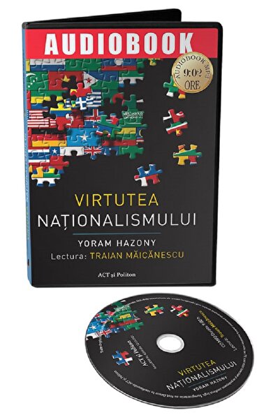ACT si Politon Audiobook. Virtutea nationalismului - Yoram Hazony
