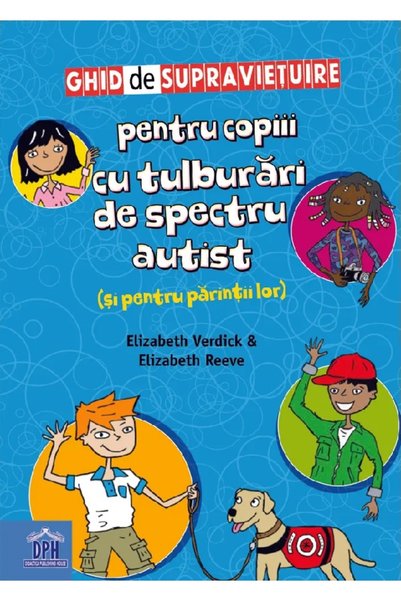 Didactica Publishing House Ghid de supravietuire pentru copiii cu tulburari d...