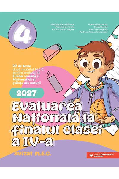 Editura Paralela 45 Evaluarea Nationala 2027 la finalul clasei a IV-a.
