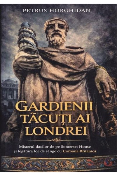 Editura Smart Publishing Gardienii tacuti ai Londrei. Misterul dacilor de p
