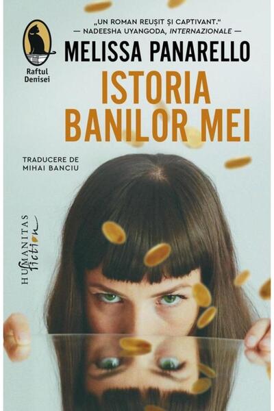 Editura Humanitas Fiction Istoria banilor mei, Melissa Panarello