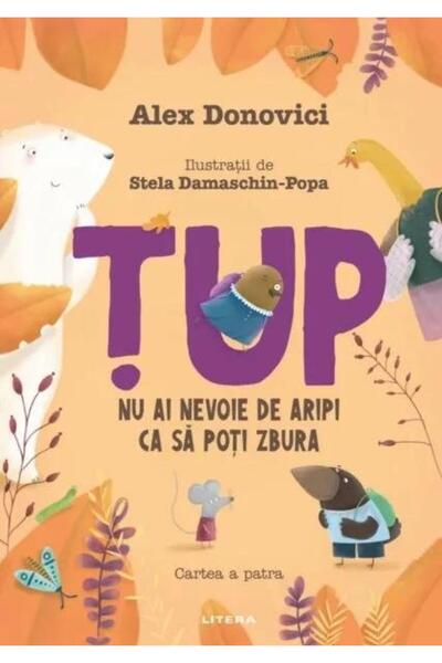 Editura Litera Tup. Nu ai nevoie de aripi ca sa poti zbura. Carte