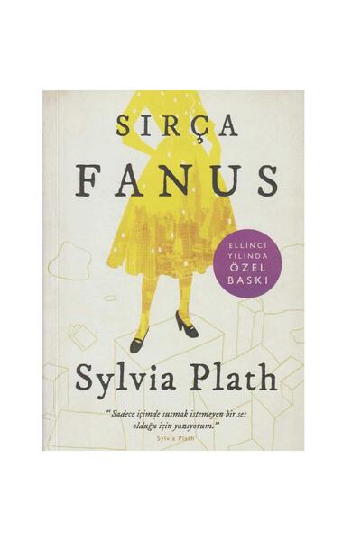 Kişisel Yayınlar Sırça Fanus - Sylvia Plath -50.Yılına Özel Baskı-(İLK BASKI ...