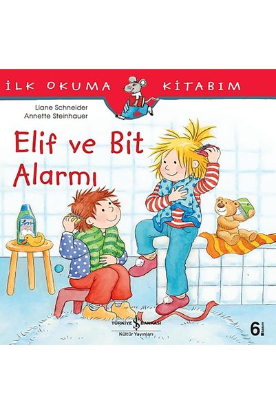 TÜRKİYE İŞ BANKASI KÜLTÜR YAYINLARI İş Kültür Yayınları     Elif ve Bit Alarmı