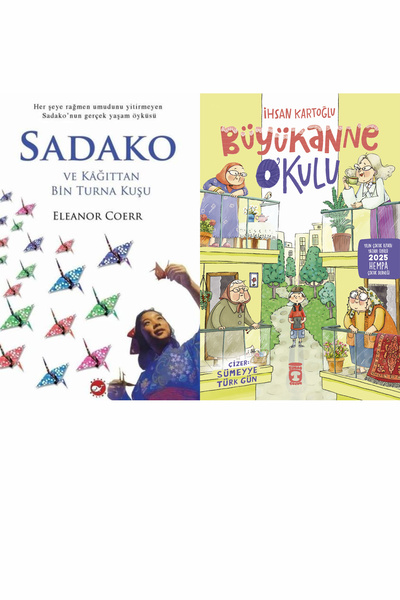 Beyaz Balina Yayınları Sadako ve Kağıttan Bir Turna Kuşu ve Büyükanne Okulu
