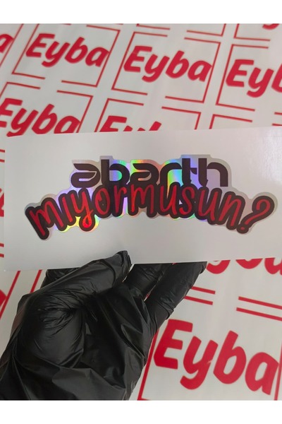 EYBA STİCKER Are You Tired of Being Abart? Colorful Printed Sticker on Hologr...
