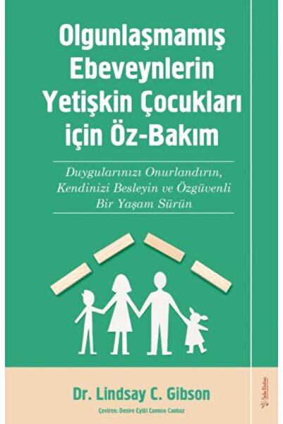 Dekalog Yayınları Ounlaşmamış Ebeveynlerin Yetişin Çukları için Öz-Bakım