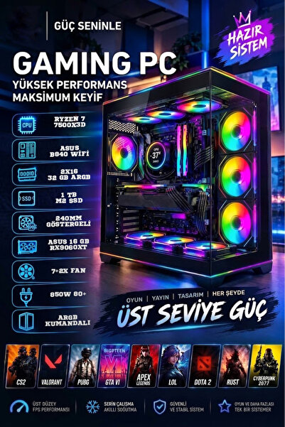 TOPLAMA RYZEN 7500X3D B840 WİFİ ANAKART RX 9060 XT 32 GB ARGB RAM 1 TB M2