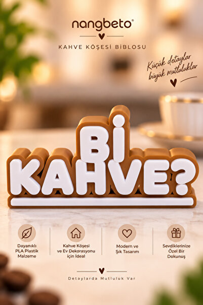 Bİ KAHVE? Kahve Köşesi Biblosu Dekoratif Yazı Biblosu