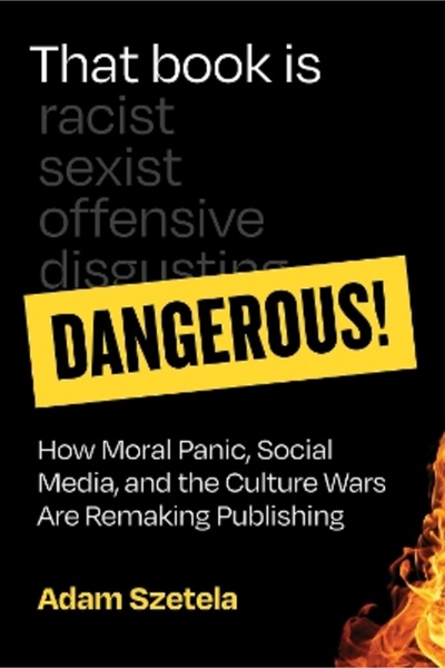 Mit Press Αυτό το βιβλίο είναι επικίνδυνο! Πώς η ηθική πανικοβληματική ατμόσφ...