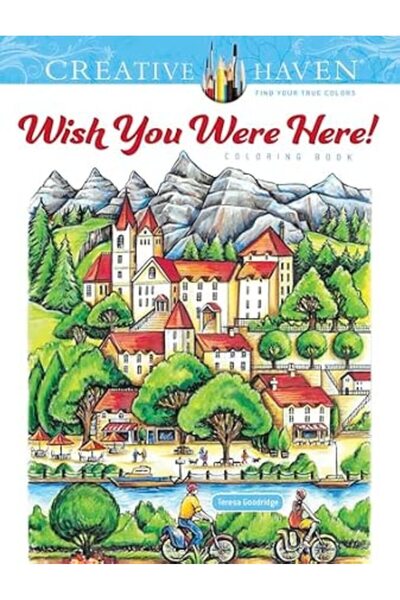 GENERAL Creative Haven Wish You Were Here! Coloring Book