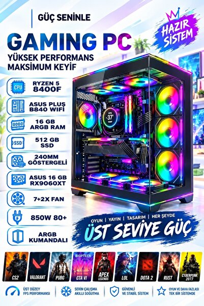 OYUNCU BİLGİSAYARI RYZEN 8400F | RX 9060 XT 16 GB | ARGB KUMANDALI KASA YÜKSEK