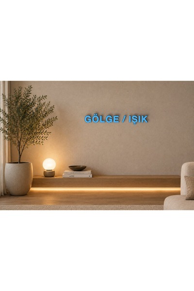 GÖLGE / IŞIK Özel 3D Tasarım Duvar Yazısı - 5 cm Yükseklik (sky bkue)