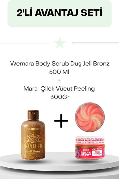 Mara Wemara Body Scrub Duş Jeli Bronz 500 Ml + Çilek Vücut Peeling 300Gr