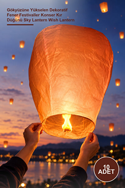 10 Adet Dilek Feneri – Gökyüzüne Yükselen Dekoratif Fener Festivaller Konser Kır Düğünü Sky Lantern Wish Lantern