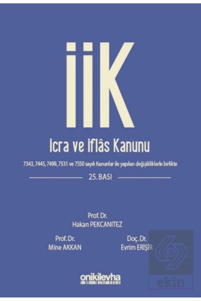 On İki Levha Yayıncılık İcra ve İflas Kanunu ve İlgili Mevzuat