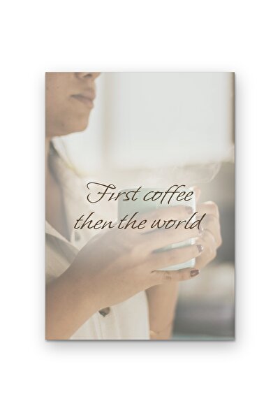 OEM Poster Carton 250g A4 Mai intai cafeaua apoi lumea, Motiv motivational, L...