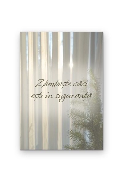 OEM Poster Decorativ Perete Zâmbește Căci Ești În Siguranță, Mesaj Motivațion...