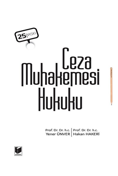 Adalet Yayınevi Ceza Muhakemesi Hukuku Hakan Hakeri ,Yener Ünver EYLÜL 2026 (...