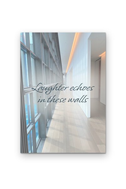 OEM Decorative poster with quote Laughter echoes in these walls, Minimalist d...