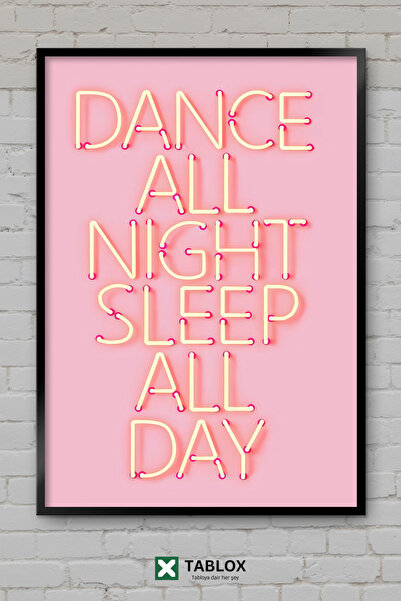 tablomaxtbx Dance All Night Neon Typography Μουσική Αφίσα Χορού Τέχνης με Πλα...