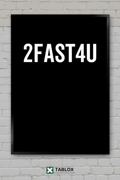 TABLOX 2 Fast 4 U Very Fast Slogan Gaming Poster Artă Tablou decorativ înrăma...