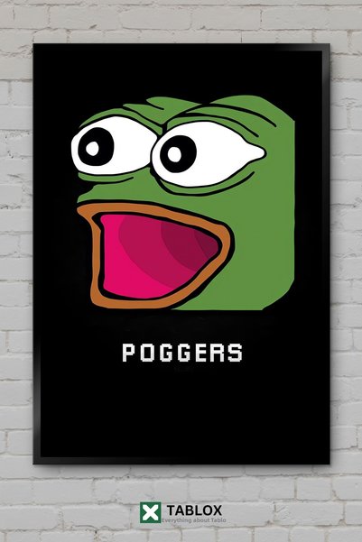 TABLOX Poggers Gaming Player Meme Twitch Emote Poster Frame View Decorative M...