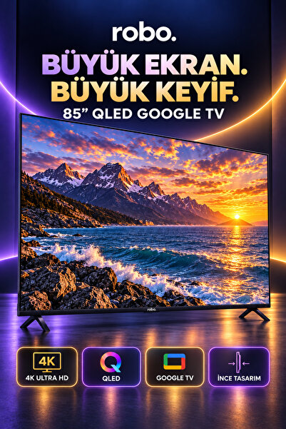ROBO 85 inç 215 Ekran 4K Ultra HD Uydu Alıcılı Smart QLED Google TV