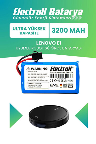 ELECTROLL Lenovo Robot Vacuum Cleaner E1 Uyumlu Batarya (ULTRA YÜKSEK KAPASİT...