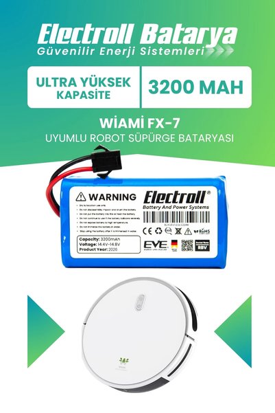 ELECTROLL Wiami Fx7 Uyumlu Batarya (ULTRA YÜKSEK KAPASİTE) 3200mah Pil Robot ...