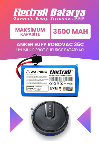 ELECTROLL Eufy Robovac 35c Uyumlu Batarya (MAKSİMUM KAPASİTE) 3500mah Robot S...