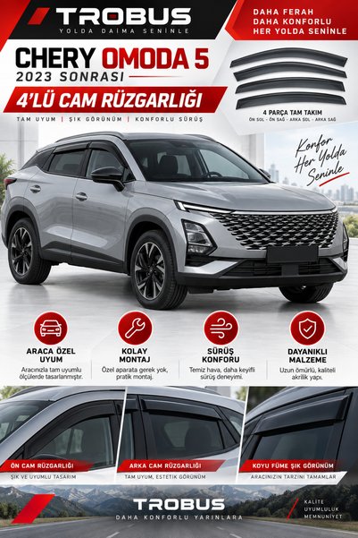 TROBUS Chery Omoda 5 2022 ve Sonrası Tam Uyumlu Mügen Cam Rüzgarlığı 4lü