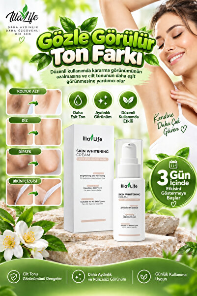 İlla Life Hızlı Etkili Kararma Karşıtı Cilt Beyazlatıcı Aydınlatıcı Ton Eşitleyici Koltuk Altı Bikini Bölgesi Diz Dirsek Bacak Genital Özel Bölge Alpha Arbutin AHA Özel Formül Beyazlatma Whitening Cream 50 ml