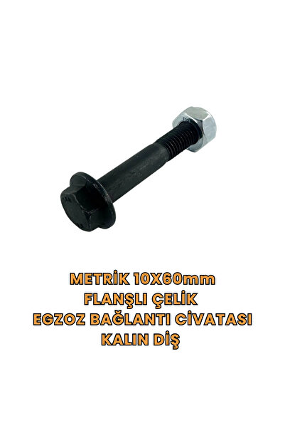 monero Egzoz Metrik 10x60mm Flanşlı Çelik Bağlantı Vida Civatası Kalın Diş