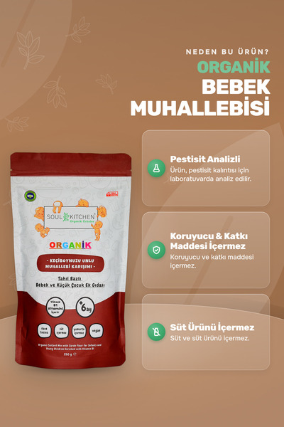 Soul Kitchen Organik Ürünler Organik Keçiboynuzu Unlu Bebek Muhallebisi Kaşık Maması B1 Vitaminli 250 g +6 Ay