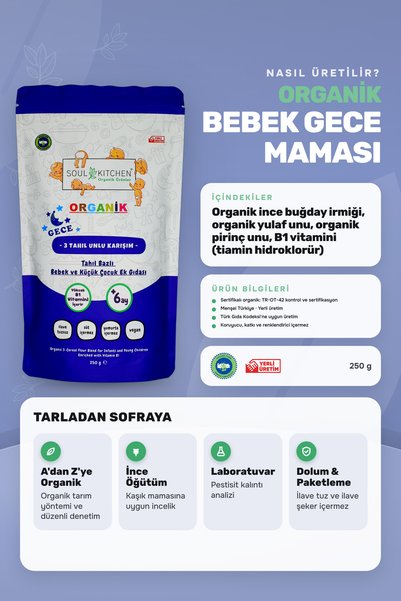Soul Kitchen Organik Ürünler Organik Bebek Gece Kaşık Maması 3 Tahıllı B1 Vitaminli 250 g +6 Ay
