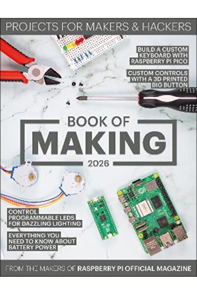 Raspberry Pi Press Βιβλίο της Δημιουργίας 2026: Έργα για Κατασκευαστές και Χά...