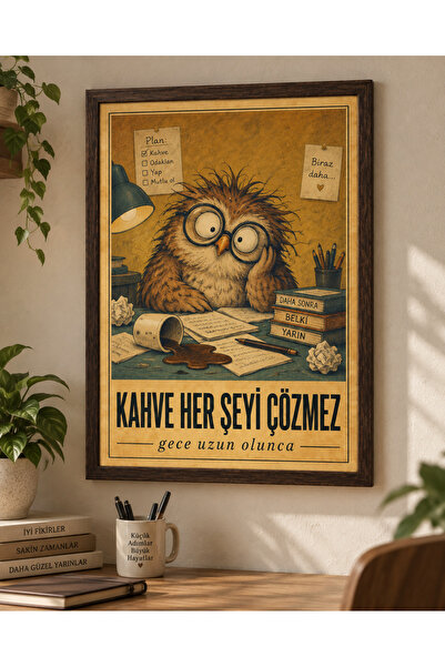 OAKY Life Kahve Her Şeyi Çözmez Komik Baykuş Tablo – Çerçeve Görünümlü MDF Re...
